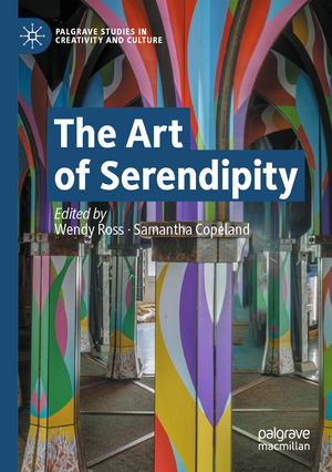 ISBN 9783030844806: The Art of Serendipity