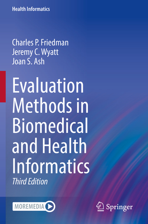 ISBN 9783030864552: Evaluation Methods in Biomedical and Health Informatics