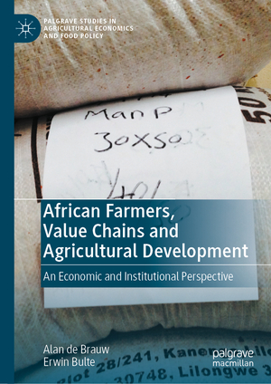 ISBN 9783030886929: African Farmers, Value Chains and Agricultural Development - An Economic and Institutional Perspective