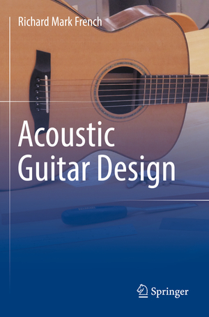 ISBN 9783030893804: Acoustic Guitar Design