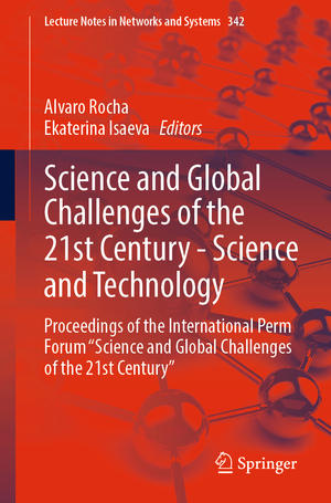 ISBN 9783030894764: Science and Global Challenges of the 21st Century - Science and Technology