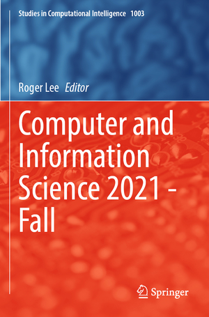 ISBN 9783030905309: Computer and Information Science 2021 - Fall