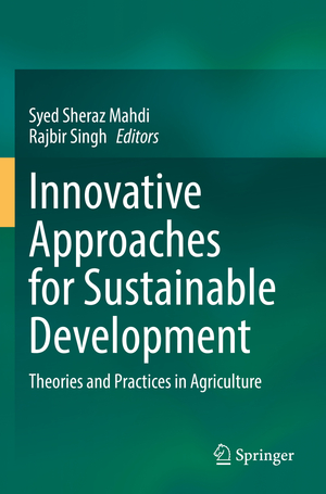 ISBN 9783030905514: Innovative Approaches for Sustainable Development – Theories and Practices in Agriculture