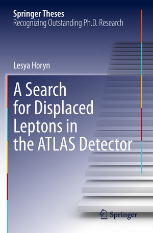 ISBN 9783030916749: A Search for Displaced Leptons in the ATLAS Detector