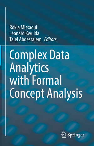 ISBN 9783030932770: Complex Data Analytics with Formal Concept Analysis