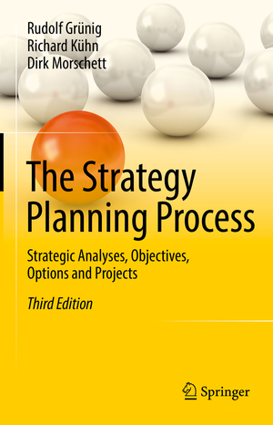 ISBN 9783030939175: The Strategy Planning Process – Strategic Analyses, Objectives, Options and Projects