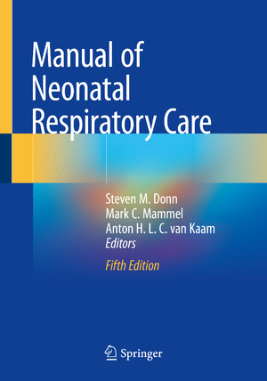 ISBN 9783030939960: Manual of Neonatal Respiratory Care