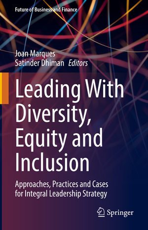 neues Buch – Satinder Dhiman – Leading With Diversity, Equity and Inclusion