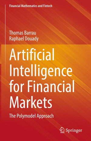 ISBN 9783030973186: Artificial Intelligence for Financial Markets - The Polymodel Approach