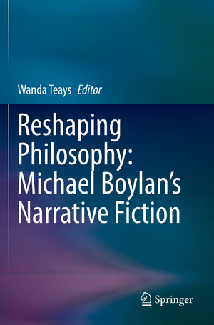 ISBN 9783030992675: Reshaping Philosophy: Michael Boylan’s Narrative Fiction