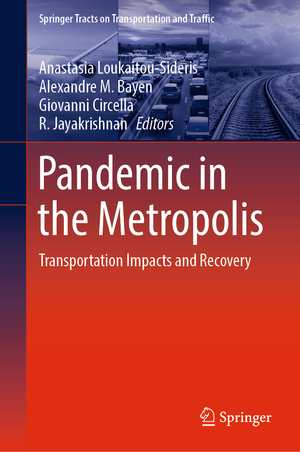 ISBN 9783031001475: Pandemic in the Metropolis – Transportation Impacts and Recovery