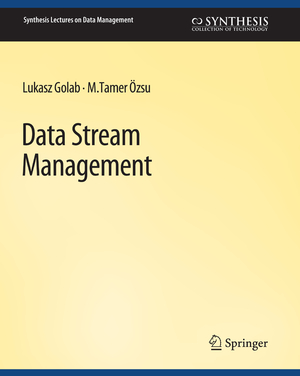 ISBN 9783031007095: Data Stream Management