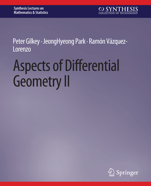 ISBN 9783031012808: Aspects of Differential Geometry II