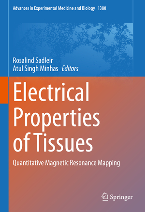 ISBN 9783031038723: Electrical Properties of Tissues – Quantitative Magnetic Resonance Mapping