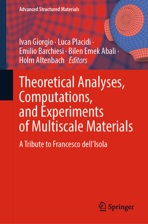 ISBN 9783031045479: Theoretical Analyses, Computations, and Experiments of Multiscale Materials – A Tribute to Francesco dell’Isola