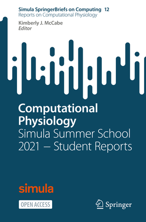 ISBN 9783031051630: Computational Physiology – Simula Summer School 2021 − Student Reports