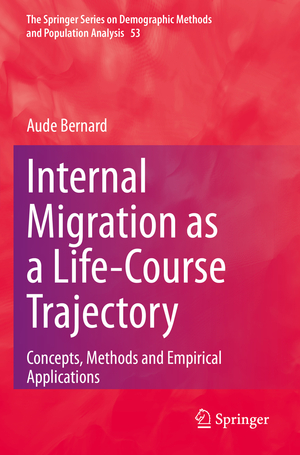 ISBN 9783031054259: Internal Migration as a Life-Course Trajectory – Concepts, Methods and Empirical Applications