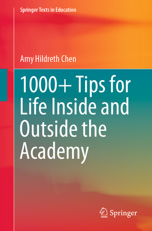 ISBN 9783031064999: 1000+ Tips for Life Inside and Outside the Academy