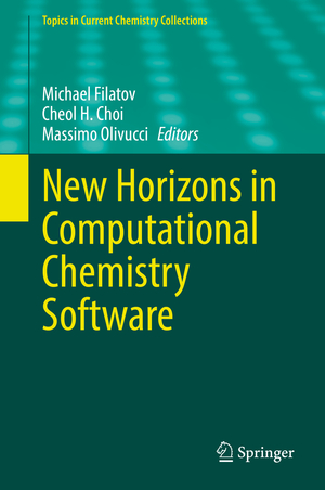 ISBN 9783031076572: New Horizons in Computational Chemistry Software