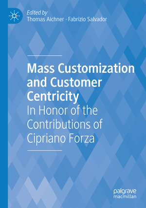 ISBN 9783031097843: Mass Customization and Customer Centricity