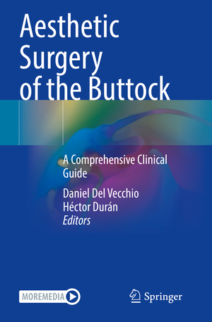 ISBN 9783031138041: Aesthetic Surgery of the Buttock | A Comprehensive Clinical Guide | Héctor Durán (u. a.) | Taschenbuch | x | Englisch | 2024 | Springer Nature Switzerland | EAN 9783031138041