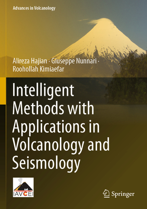 ISBN 9783031154348: Intelligent Methods with Applications in Volcanology and Seismology