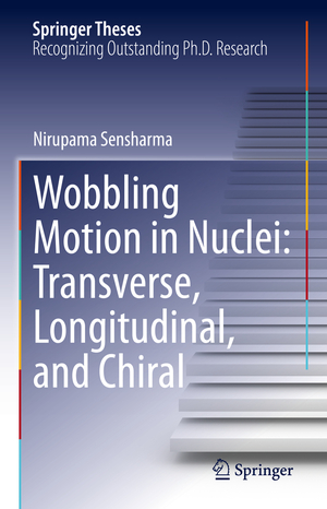 ISBN 9783031171499: Wobbling Motion in Nuclei: Transverse, Longitudinal, and Chiral