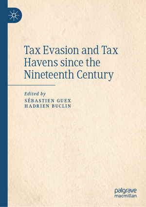 ISBN 9783031181184: Tax Evasion and Tax Havens since the Nineteenth Century