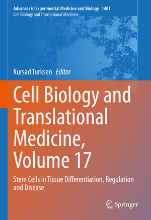 ISBN 9783031205132: Cell Biology and Translational Medicine, Volume 17 - Stem Cells in Tissue Differentiation, Regulation and Disease