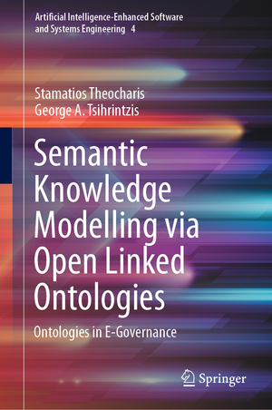 ISBN 9783031205842: Semantic Knowledge Modelling via Open Linked Ontologies - Ontologies in E-Governance