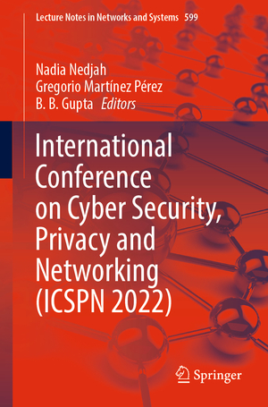 ISBN 9783031220173: International Conference on Cyber Security, Privacy and Networking (ICSPN 2022)