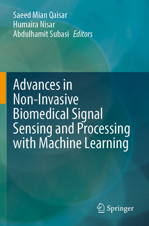 ISBN 9783031232411: Advances in Non-Invasive Biomedical Signal Sensing and Processing with Machine Learning