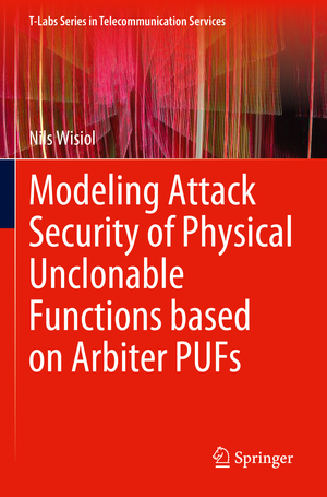 ISBN 9783031292095: Modeling Attack Security of Physical Unclonable Functions based on Arbiter PUFs