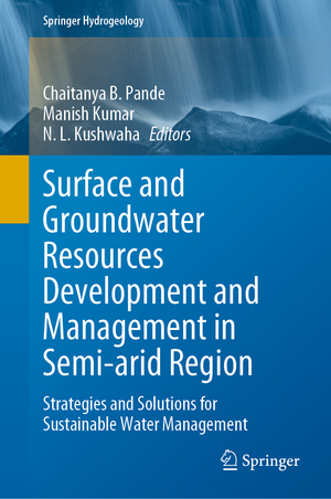 ISBN 9783031293931: Surface and Groundwater Resources Development and Management in Semi-arid Region - Strategies and Solutions for Sustainable Water Management