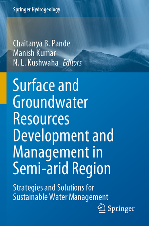 ISBN 9783031293962: Surface and Groundwater Resources Development and Management in Semi-arid Region - Strategies and Solutions for Sustainable Water Management