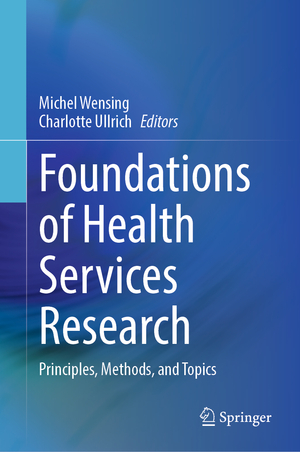 ISBN 9783031299971: Foundations of Health Services Research