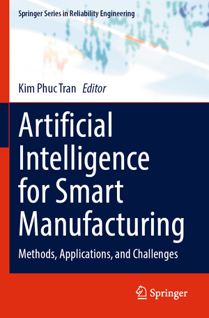 ISBN 9783031305122: Artificial Intelligence for Smart Manufacturing - Methods, Applications, and Challenges