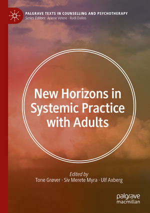 ISBN 9783031305252: New Horizons in Systemic Practice with Adults