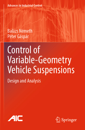 ISBN 9783031305399: Control of Variable-Geometry Vehicle Suspensions – Design and Analysis