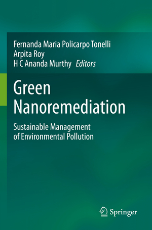 ISBN 9783031305603: Green Nanoremediation - Sustainable Management of Environmental Pollution