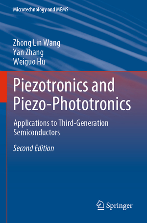 ISBN 9783031314995: Piezotronics and Piezo-Phototronics - Applications to Third-Generation Semiconductors