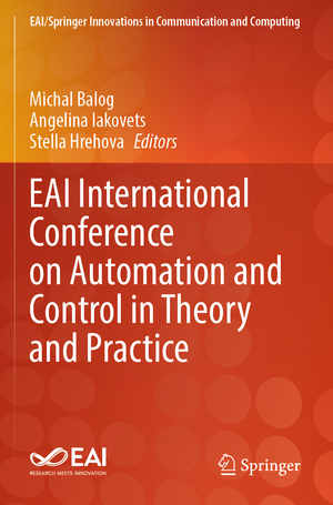 ISBN 9783031319693: EAI International Conference on Automation and Control in Theory and Practice