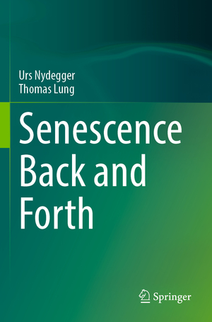 ISBN 9783031322785: Senescence Back and Forth