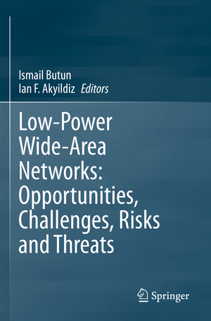 ISBN 9783031329371: Low-Power Wide-Area Networks: Opportunities, Challenges, Risks and Threats