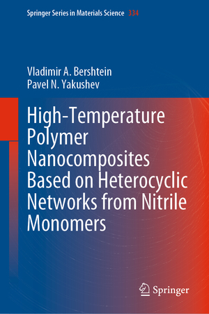 ISBN 9783031329425: High-Temperature Polymer Nanocomposites Based on Heterocyclic Networks from Nitrile Monomers