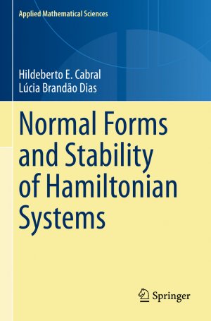 ISBN 9783031330483: Normal Forms and Stability of Hamiltonian Systems