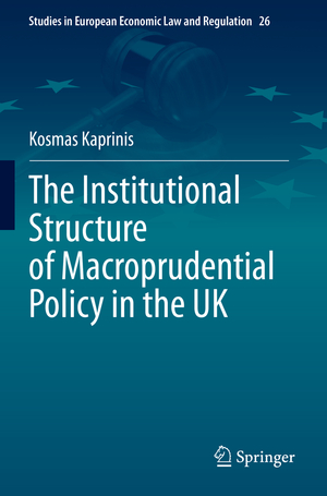 neues Buch – Kosmas Kaprinis – The Institutional Structure of Macroprudential Policy in the UK / Kosmas Kaprinis / Taschenbuch / xv / Englisch / 2024 / Springer Nature Switzerland / EAN 9783031335785