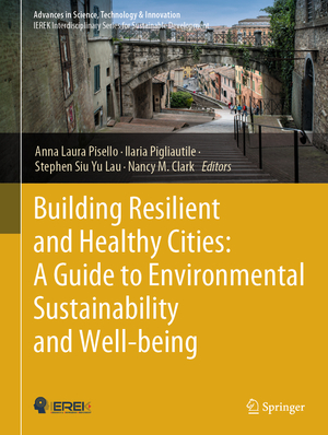 ISBN 9783031338625: Building Resilient and Healthy Cities: A Guide to Environmental Sustainability and Well-being