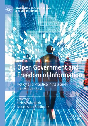 ISBN 9783031358654: Open Government and Freedom of Information | Policy and Practice in Asia and the Middle East | Noore Alam Siddiquee (u. a.) | Taschenbuch | xxvi | Englisch | 2024 | Springer International Publishing