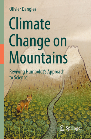 ISBN 9783031395307: Climate Change on Mountains - Reviving Humboldt’s Approach to Science